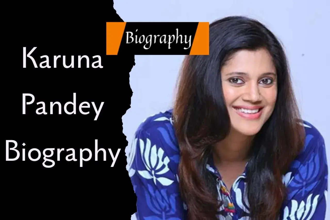 Karuna Pandey Biograph