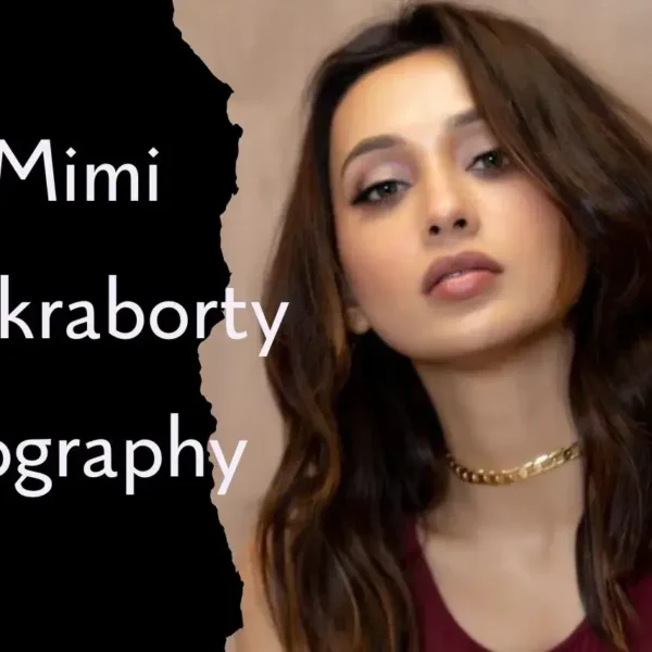 Mimi Chakraborty Biography